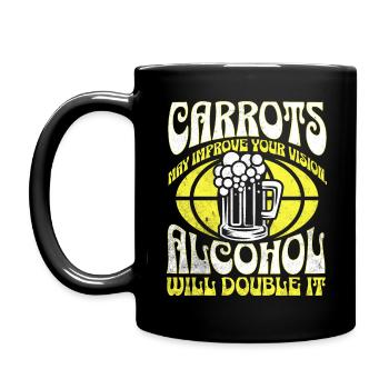 Carrots may improve Vision Alcohol will double it - Tasse einfarbig - Schwarz - Links