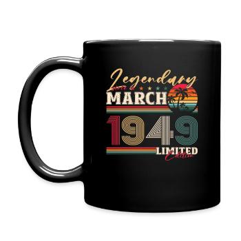 75th birthday Legendary since March Born in 1949 - Full Colour Mug - black - Left