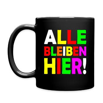Alle bleiben hier - Tasse einfarbig - Schwarz - Links