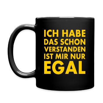 ich habe das schon verstanden ist mir nur egal - Tasse einfarbig - Schwarz - Links