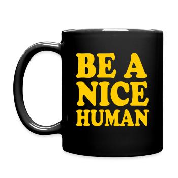 Be a nice human - Mug uni - noir - Gauche