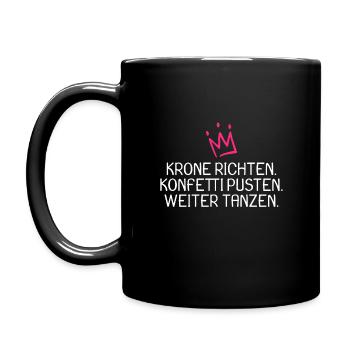 Krone richten Konfetti pusten weiter tanzen witzig - Tasse einfarbig - Schwarz - Links