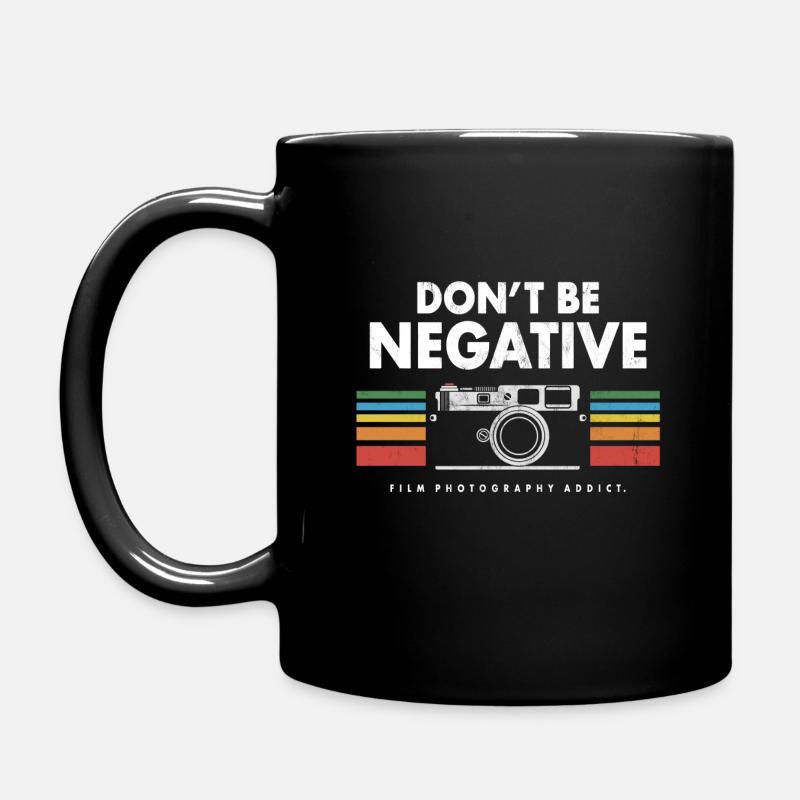 DON'T BE NEGATIVE 35MM RANGEFINDER CAMERA GIFT - Full Colour Mug - black