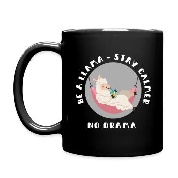 Sei ein Lama, bleib ruhig und es gibt kein Drama - Tasse einfarbig - Schwarz - Links