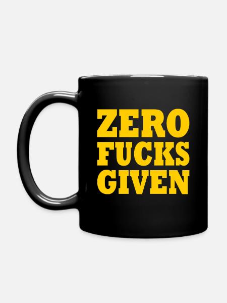 Zero fucks given - Tasse einfarbig - Schwarz