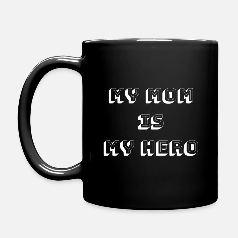 MA MÈRE EST MON HÉROS « NOIR » - Mug uni - noir