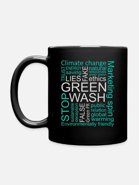 Greenwash Schwindel Lügen Irreführung - Tasse einfarbig - Schwarz