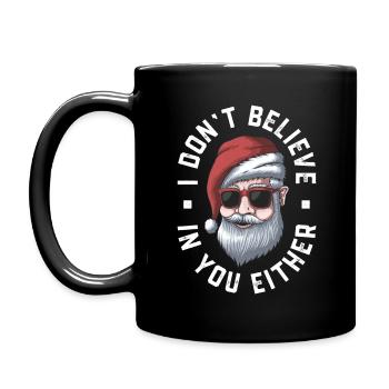 Père Noël, je ne crois pas en toi non plus - Mug uni - noir - Gauche