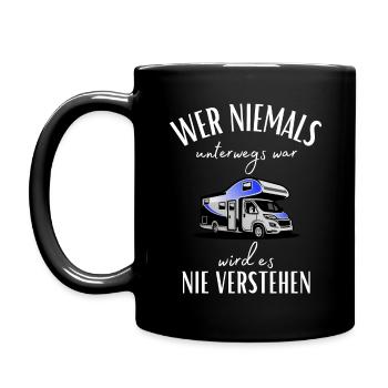 Camper und Wohnmobil Spruch-Lustiges Camper Motiv - Tasse einfarbig - Schwarz - Links