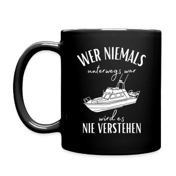Wer niemals unterwegs war... Yacht & Boot Sprüche - Tasse einfarbig - Schwarz - Links