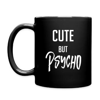 Cute but psycho . crazy crazy sweet but psycho - Full Colour Mug - black - Left