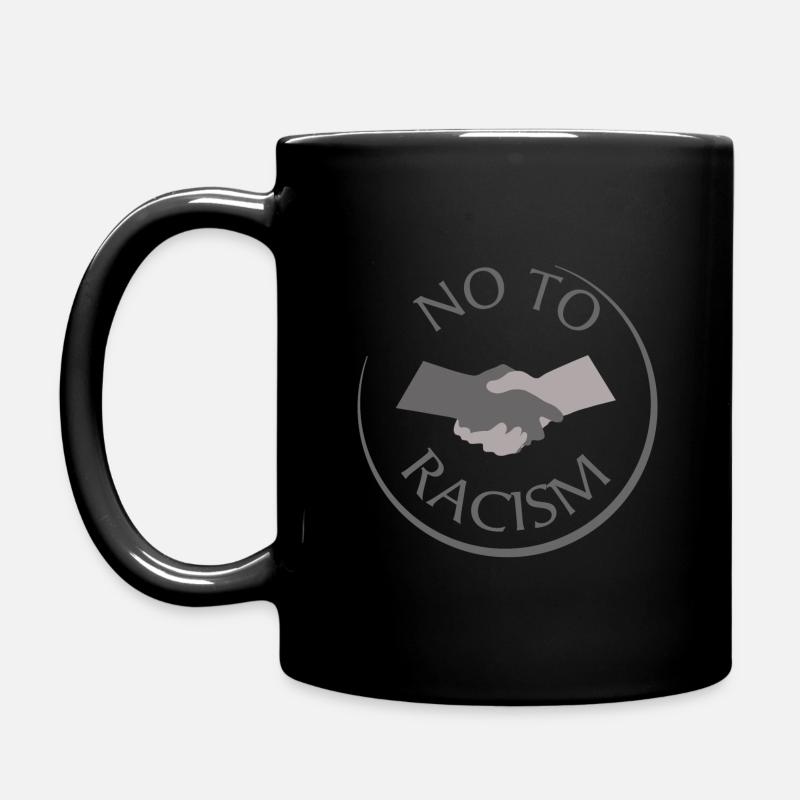 Nein zum Rassismus - Tasse einfarbig - Schwarz