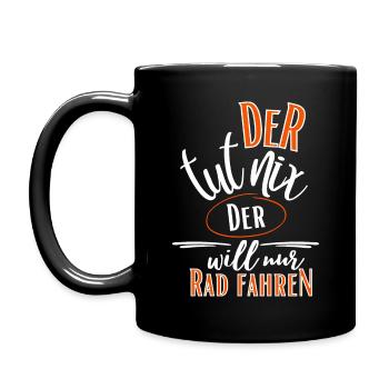 Fahrrad Spruch-Der tut nix der will nur Rad fahren - Tasse einfarbig - Schwarz - Links