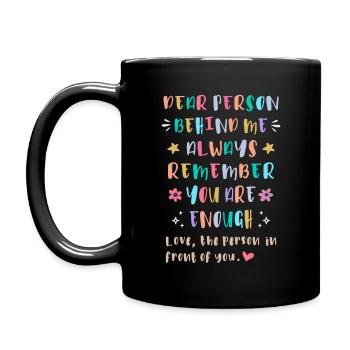 Denke Immer Daran, Du Bist Genug - Full Colour Mug - black - Left