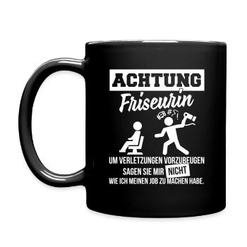 Achtung Friseurin - Tasse einfarbig - Schwarz - Links
