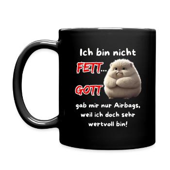 Ich bin nicht Fett... Gott gab mir nur Airbags - Tasse einfarbig - Schwarz - Links