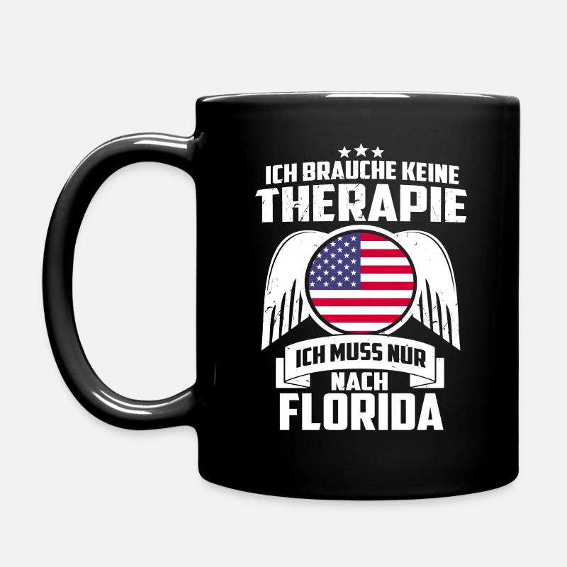 FLORIDA - KEINE THERAPIE - SPRUCH - GESCHENK - Tasse einfarbig - Schwarz