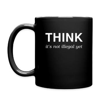 Think it's not illegal yet quote student college - Tasse einfarbig - Schwarz - Links