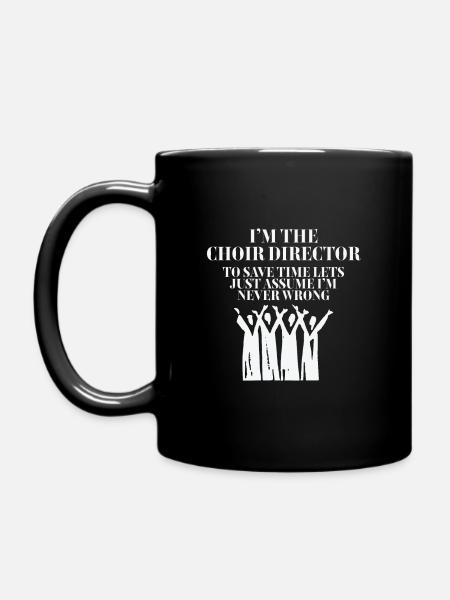Choir Director Im The Choir Director - Full Colour Mug - black