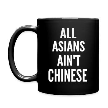 All Asians Ain't Chinese - Mug uni - noir - Gauche