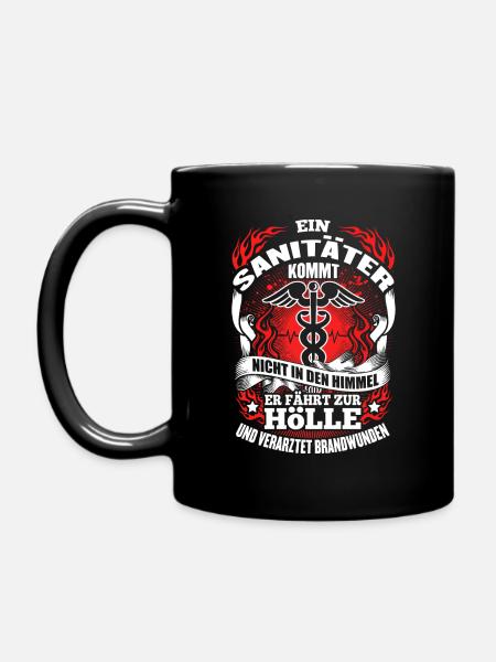 Ein Sanitäter fährt zur Hölle - Tasse einfarbig - Schwarz