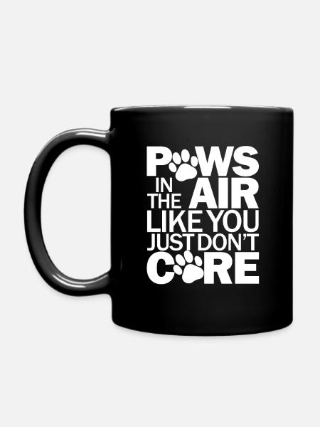 Paws In The Air Like You Just Don't Care - Full Colour Mug - black