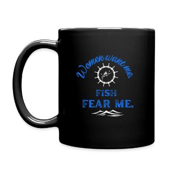 Women want me - Fish fear me - Fishing Design - Tasse einfarbig - Schwarz - Links