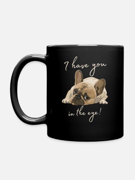 Hund mit Spruch-Ich hab Dich im Auge ! - Tasse einfarbig - Schwarz