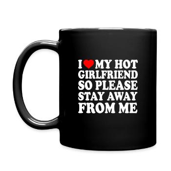 i love my hot girlfriend so please stay away from - Mug uni - noir - Gauche
