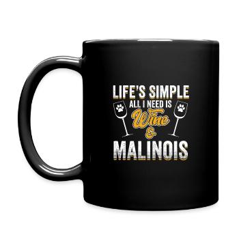 Lifes Simple Tout ce dont j'ai besoin c'est du vin et du Malinois - Mug uni - noir - Gauche