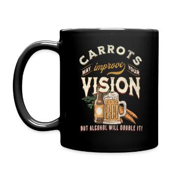 Carrots may improve Vision Alcohol will double it - Tasse einfarbig - Schwarz - Links