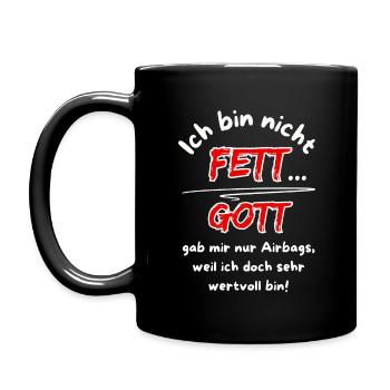 Ich bin nicht Fett... Gott gab mir nur Airbags - Tasse einfarbig - Schwarz - Links