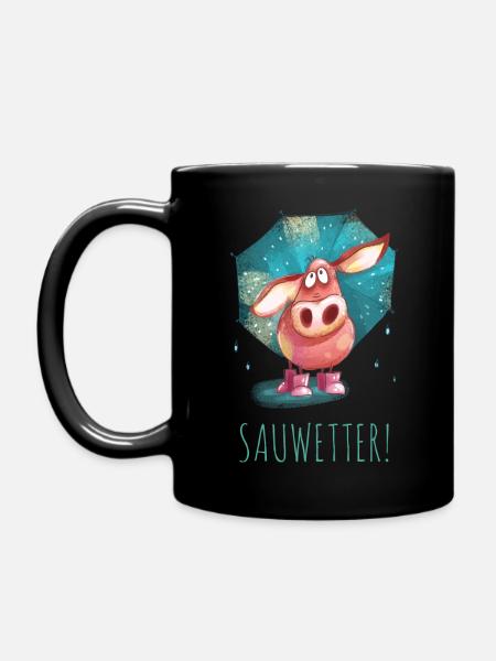 Sauwetter - mit Regenschirm und Gummistiefel geht - Tasse einfarbig - Schwarz