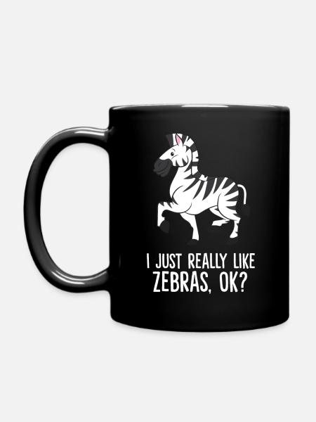 Zebra - I just really like zebras, ok - Full Colour Mug - black