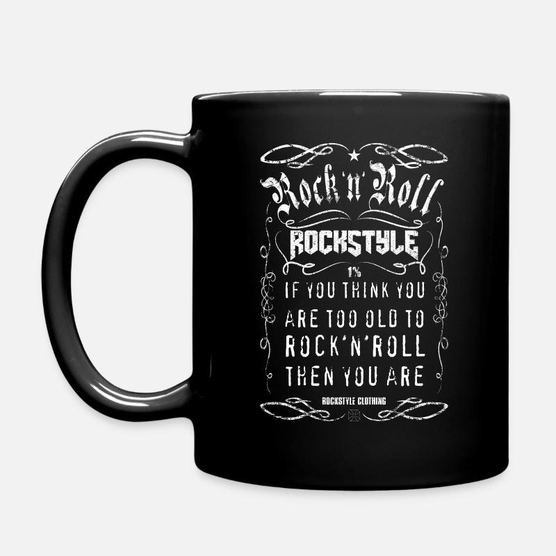 If you think you are too old to rock'n'roll ... - Tasse einfarbig - Schwarz