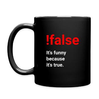C'est drôle parce que c'est vrai - blague pour les programmeurs - Mug uni - noir - Gauche