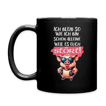 Ich bleib so wie ich bin Spruch-Witziges Statement - Tasse einfarbig - Schwarz - Links