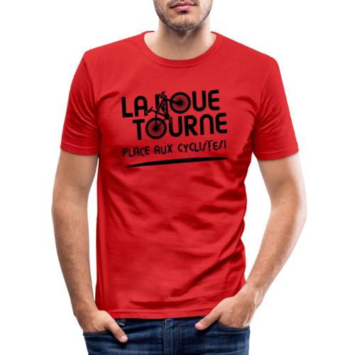 LA ROUE TOURNE, PLACE AUX CYCLISTES ! (vélo) flex - T-shirt près du corps Homme