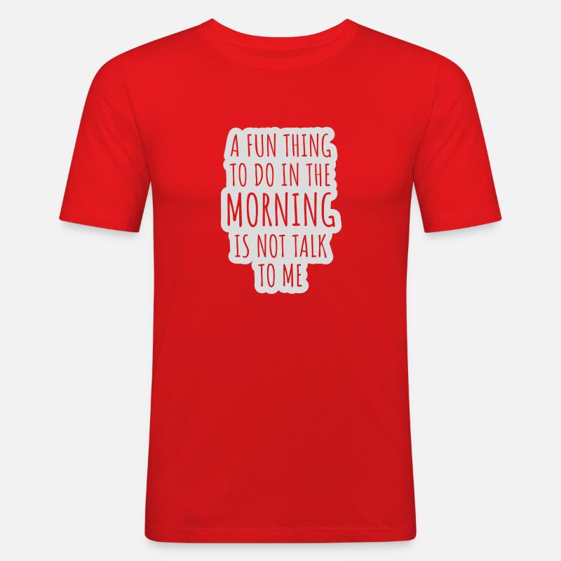 not talk to me - Männer Slim Fit T-Shirt - Rot