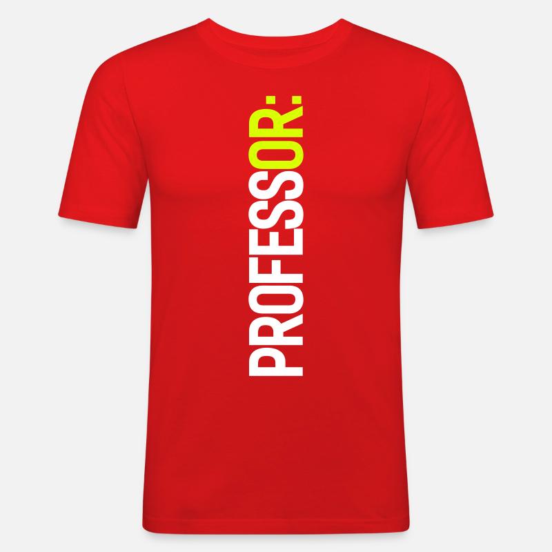 PROFESSOR: (oder ich!) - Männer Slim Fit T-Shirt - Rot