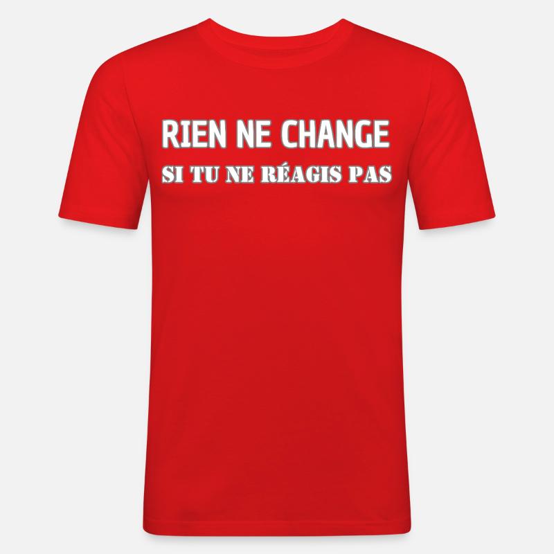 Nothing changes if you don't react - Men's Slim Fit T-Shirt - red