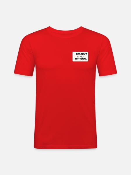 Respekt ist nicht optional - Männer Slim Fit T-Shirt - Rot
