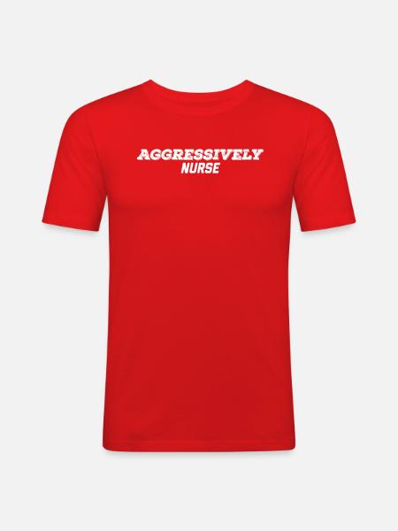 aggressively nurse - Men's Slim Fit T-Shirt - red