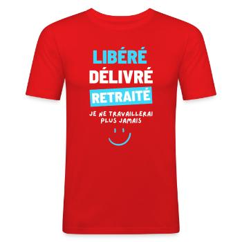 libéré delivré retraité. Humour Cadeau Retraite - T-shirt près du corps Homme - rouge - Devant - Jaron (178cm)