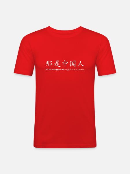 this is chinese - Männer Slim Fit T-Shirt - Rot