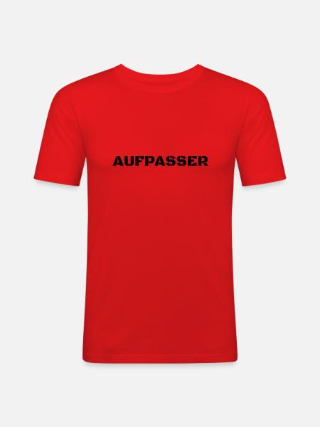Aufpasser - Männer Slim Fit T-Shirt - Rot