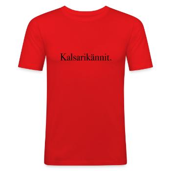 Kalsarikännit. - Männer Slim Fit T-Shirt - Rot - Vorne - Jaron (178cm)