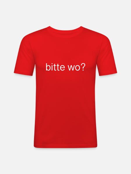 bitte wo? - Männer Slim Fit T-Shirt - Rot