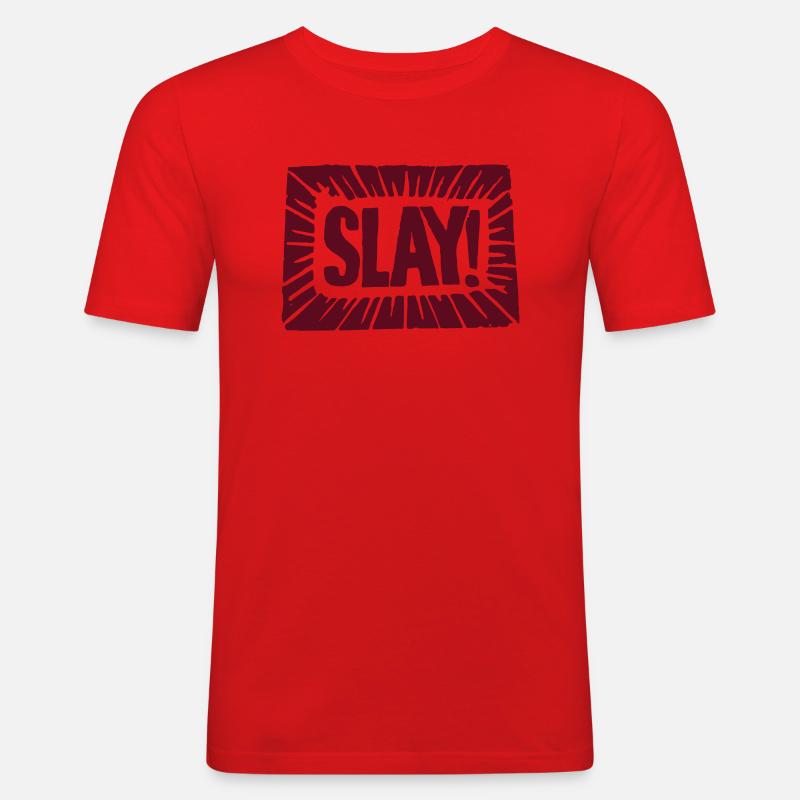 Slay – you got it! - Men's Slim Fit T-Shirt - red