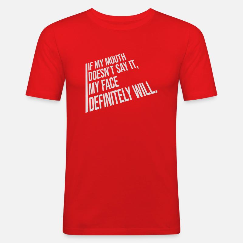 my face definitely will - Men's Slim Fit T-Shirt - red
